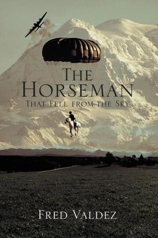 Cover image: The Horseman That Fell from the Sky 9781483694481