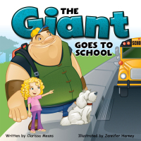 Omslagafbeelding: The Giant Goes to School 9781623991654