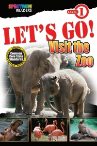 Cover image: LET'S GO! Visit the Zoo 9781483801131