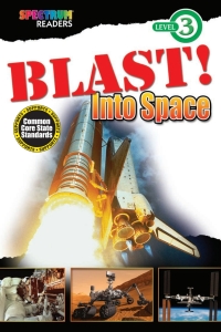 صورة الغلاف: BLAST! Into Space 9781483801261