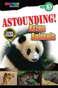 Cover image: ASTOUNDING! Asian Animals 9781483801322