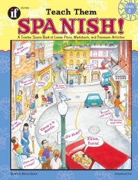 表紙画像: Teach Them Spanish!, Grade 4 9781568226811