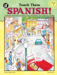 表紙画像: Teach Them Spanish!, Grade 5 9781568226828