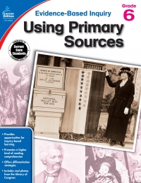 Cover image: Using Primary Sources, Grade 6 9781483824017