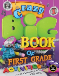 Omslagafbeelding: Crazy Big Book of First Grade Activities 9781483835075