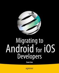 Imagen de portada: Migrating to Android for iOS Developers 9781484200117