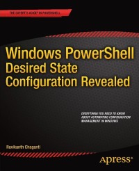 Cover image: Windows PowerShell Desired State Configuration Revealed 9781484200179
