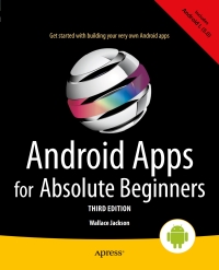 Cover image: Android Apps for Absolute Beginners 3rd edition 9781484200209