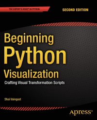 Cover image: Beginning Python Visualization 2nd edition 9781484200537