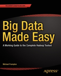表紙画像: Big Data Made Easy 9781484200957