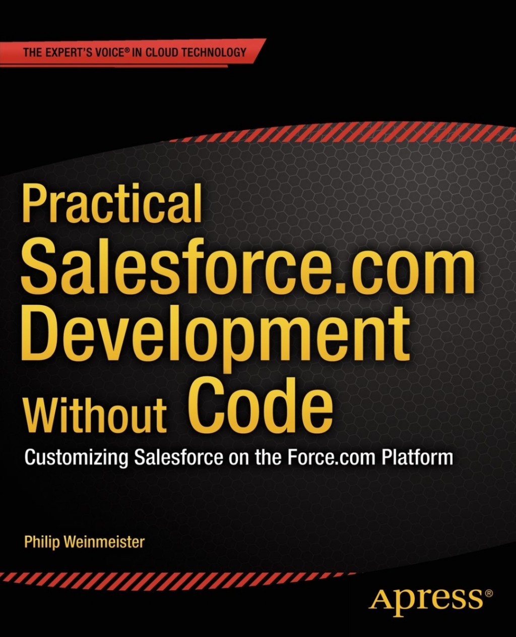 Practical Salesforce.com Development Without Code (eBook Rental)