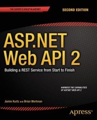 Imagen de portada: ASP.NET Web API 2: Building a REST Service from Start to Finish 2nd edition 9781484201107