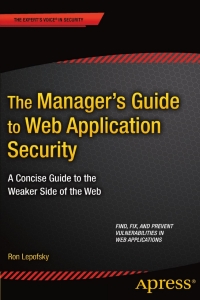 Omslagafbeelding: The Manager's Guide to Web Application Security 9781484201497