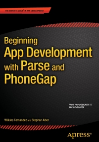 صورة الغلاف: Beginning App Development with Parse and PhoneGap 9781484202364