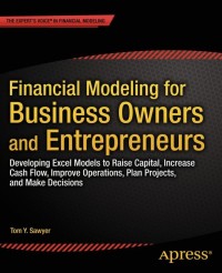 Cover image: Financial Modeling for Business Owners and Entrepreneurs 9781484203712