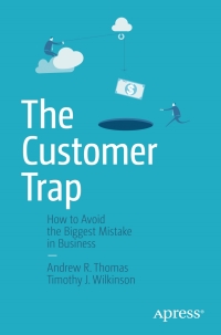 表紙画像: The Customer Trap 2nd edition 9781484203866