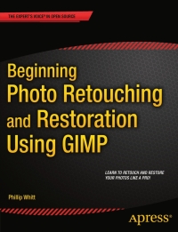 Cover image: Beginning Photo Retouching and Restoration Using GIMP 9781484204047