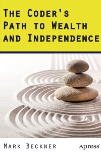 Omslagafbeelding: The Coder's Path to Wealth and Independence 9781484204221