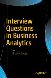 Cover image: Interview Questions in Business Analytics 9781484206003