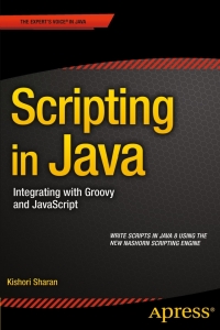 Cover image: Scripting in Java 9781484207147