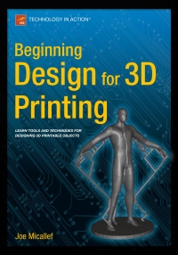 صورة الغلاف: Beginning Design for 3D Printing 9781484209479