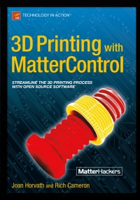 表紙画像: 3D Printing with MatterControl 9781484210567