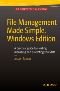 表紙画像: File Management Made Simple, Windows Edition 9781484210833