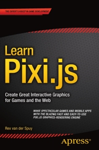 表紙画像: Learn Pixi.js 9781484210956