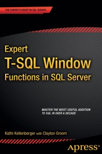 صورة الغلاف: Expert T-SQL Window Functions in SQL Server 9781484211045