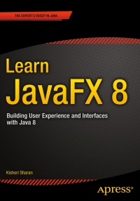 صورة الغلاف: Learn JavaFX 8 9781484211434