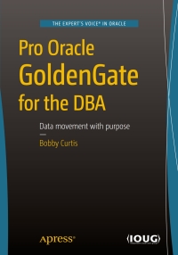 Titelbild: Pro Oracle GoldenGate for the DBA 9781484211809