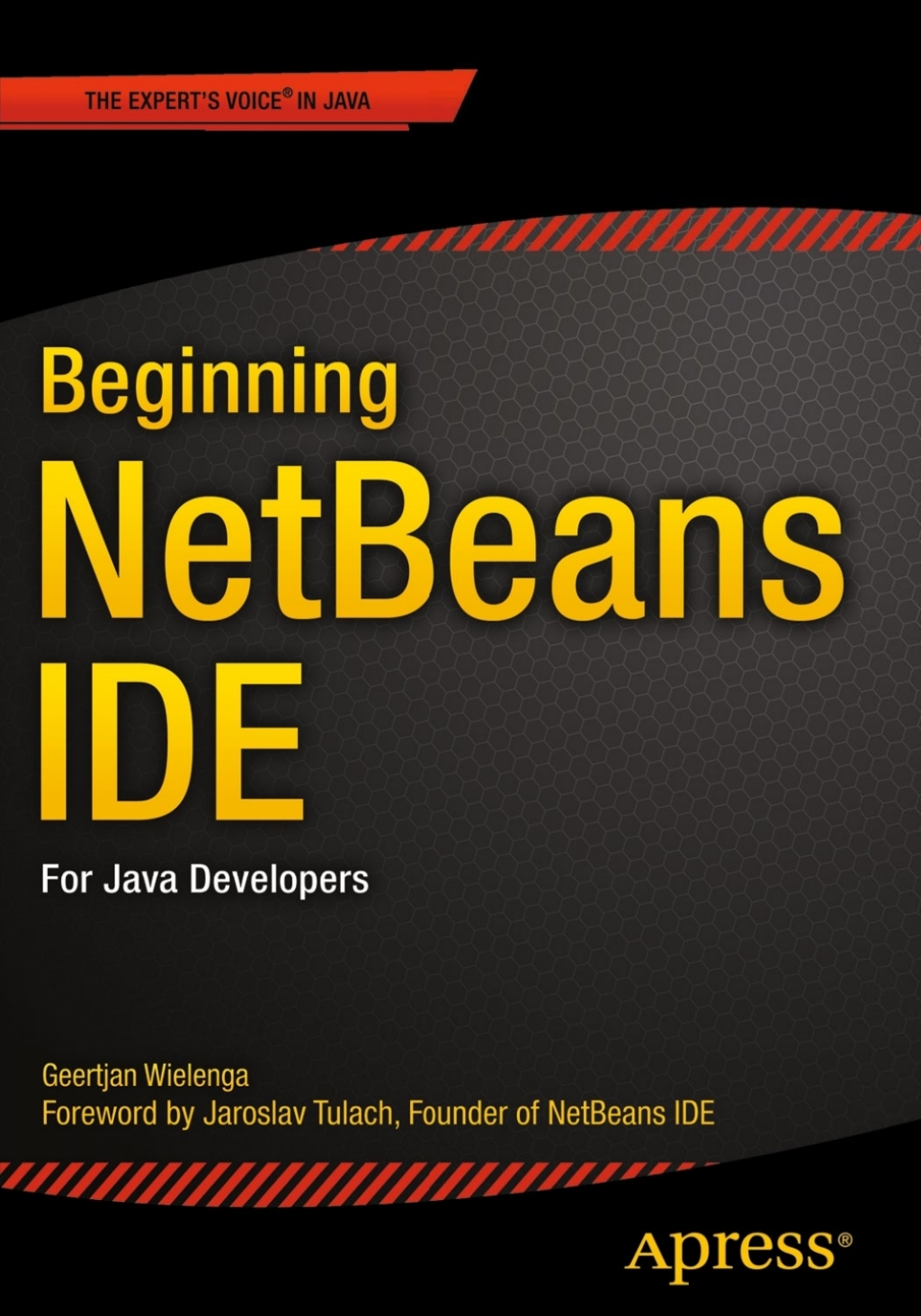 Beginning NetBeans IDE For Java Developers