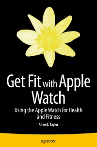 Imagen de portada: Get Fit with Apple Watch 9781484212820