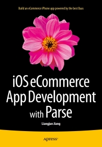 Imagen de portada: iOS eCommerce App Development with Parse 9781484213186
