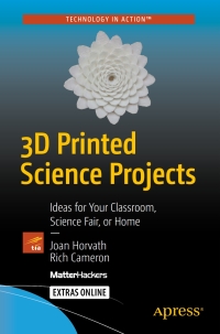 表紙画像: 3D Printed Science Projects 9781484213247