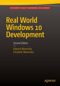 表紙画像: Real World Windows 10 Development 2nd edition 9781484214503