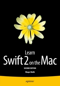 Imagen de portada: Learn Swift 2 on the Mac 2nd edition 9781484216286