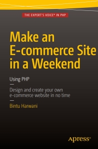 صورة الغلاف: Make an E-commerce Site in a Weekend 9781484216736