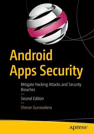 Cover image: Android Apps Security 2nd edition 9781484216811