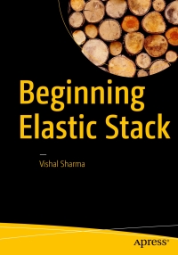 Titelbild: Beginning Elastic Stack 9781484216934