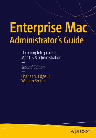 Titelbild: Enterprise Mac Administrators Guide 2nd edition 9781484217054