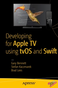 Imagen de portada: Developing for Apple TV using tvOS and Swift 9781484217146