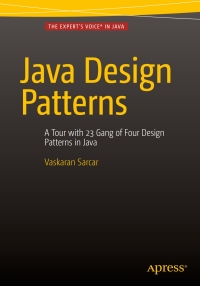 表紙画像: Java Design Patterns 9781484218013