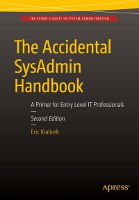 Cover image: The Accidental SysAdmin Handbook 9781484218167