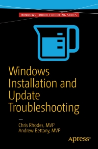 Imagen de portada: Windows Installation and Update Troubleshooting 9781484218266