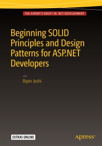 Omslagafbeelding: Beginning SOLID Principles and Design Patterns for ASP.NET  Developers 9781484218471