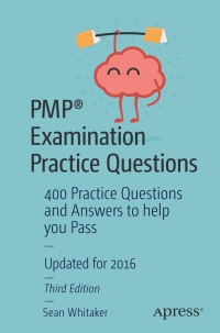 Cover image: PMP® Examination Practice Questions 3rd edition 9781484218822