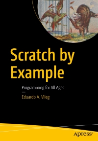 Cover image: Scratch by Example 9781484219454