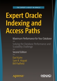 Immagine di copertina: Expert Oracle Indexing and Access Paths 2nd edition 9781484219836