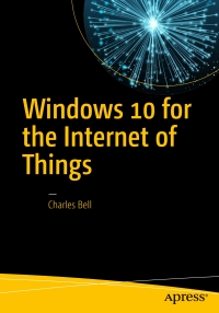 Titelbild: Windows 10 for the Internet of Things 9781484221075